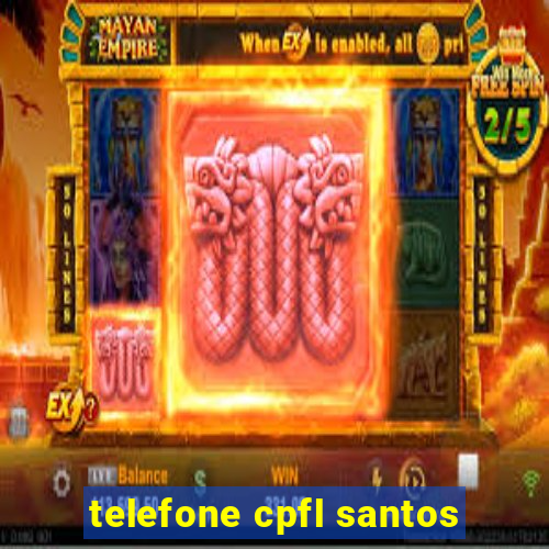 telefone cpfl santos